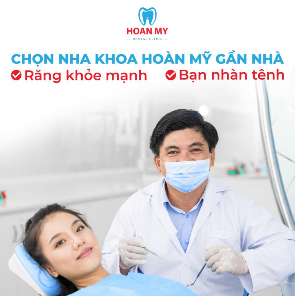 Nha Khoa Hoàn Mỹ Sài Gòn - Giải pháp chăm sóc răng miệng nhanh chóng, tiện lợi, hiệu quả