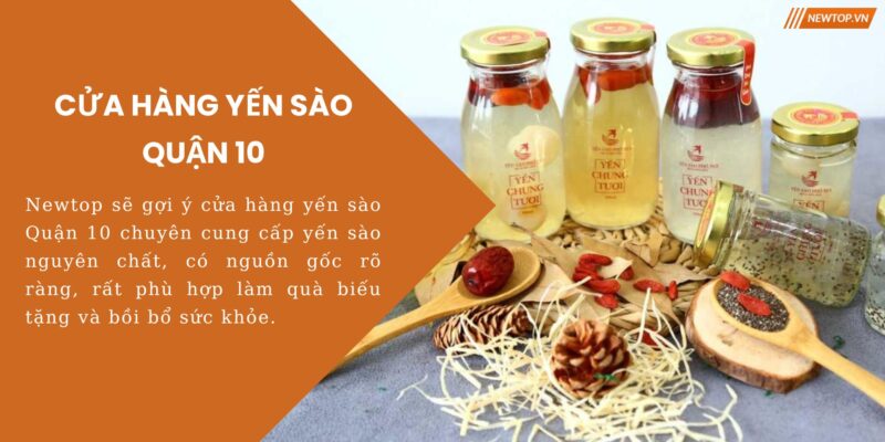 Cửa hàng yến sào Quận 10